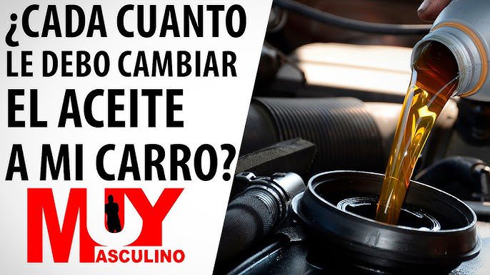 cada cuanto cambiar aceite coche
